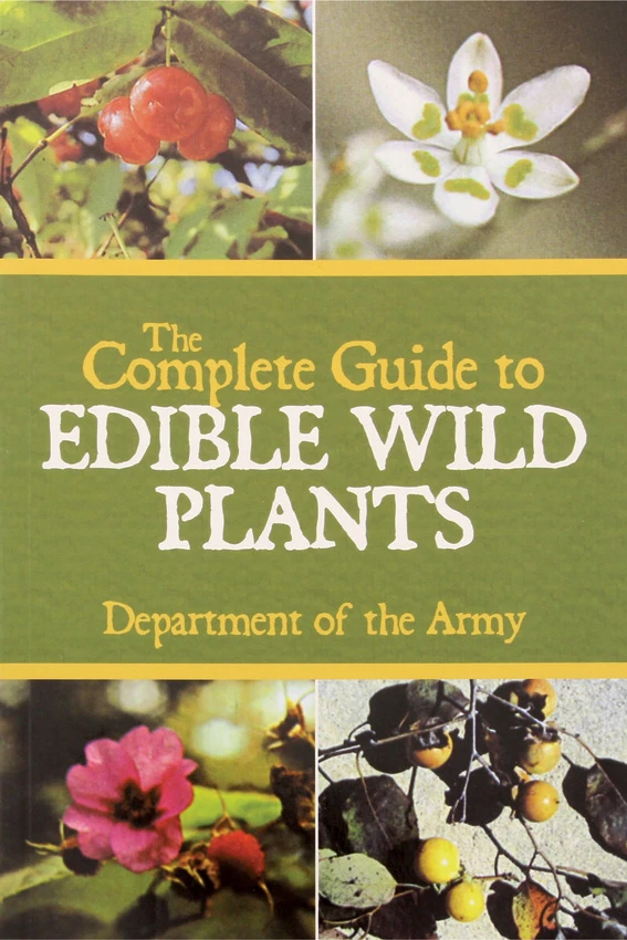 The Complete Guide to Edible Wild Plants by Department of the Army, The Complete Guide to Edible Wild Plants by Department of the Army for Sale, The Complete Guide to Edible Wild Plants by Department of the Army